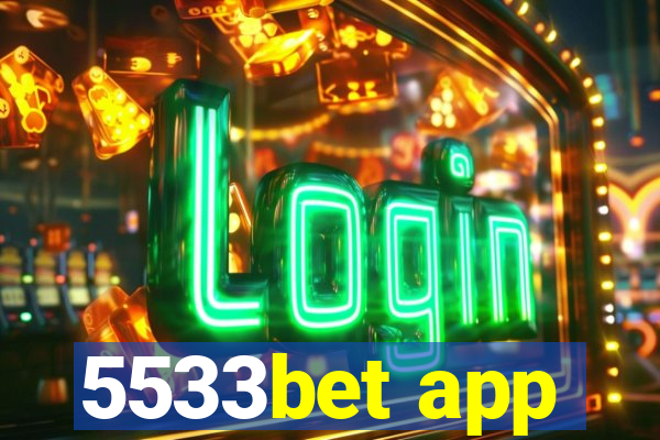 5533bet app